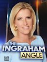 The Ingraham Angle