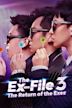 The Ex-File 3: The Return of the Exes