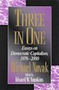 Three in One: Essays on Democratic Capitalism, 1976-2000