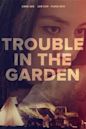 Trouble in the Garden