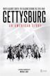 Gettysburg - An American Story
