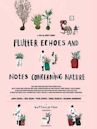 Flutter Echoes and Notes Concerning Nature