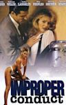 Improper Conduct (1994 film)