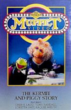 Muppet Video: The Kermit and Piggy Story (Video 1985) - IMDb