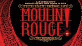 MOULIN ROUGE! The Musical Announces Digital Lottery at The Hollywood Pantages Theatre