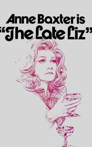 The Late Liz