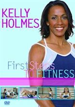 Kelly Holmes: First Steps to Fitness (Video 2005) - IMDb