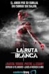 La Ruta Blanca