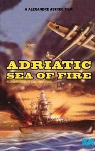 Adriatic Sea of Fire