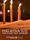 Malaysia 370: The Plane That Vanished