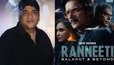 Exclusive - Ranneeti producer Sunjoy Waddhwa – ‘Future of OTT is great in India as per what I can see’