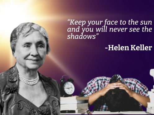 How Helen Keller’s Life Story Can Help Students Ace Mental Health & Learning Disabilities!