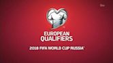European Qualifiers: 2018 FIFA World Cup Russia