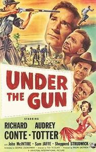 Under the Gun (1951 film)