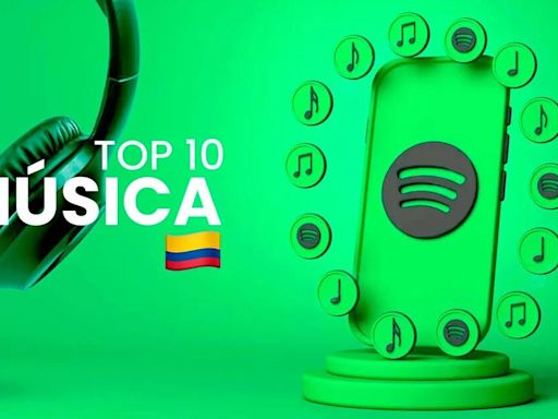 Este es el top 10 de canciones mas escuchas en Spotify Colombia este día