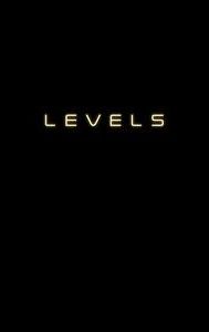 Levels | Action, Sci-Fi, Thriller