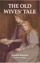 The Old Wives' Tale