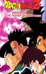 Dragon Ball Z: Bardock – The Father of Goku