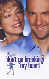 Don't Go Breaking My Heart (1999 film)