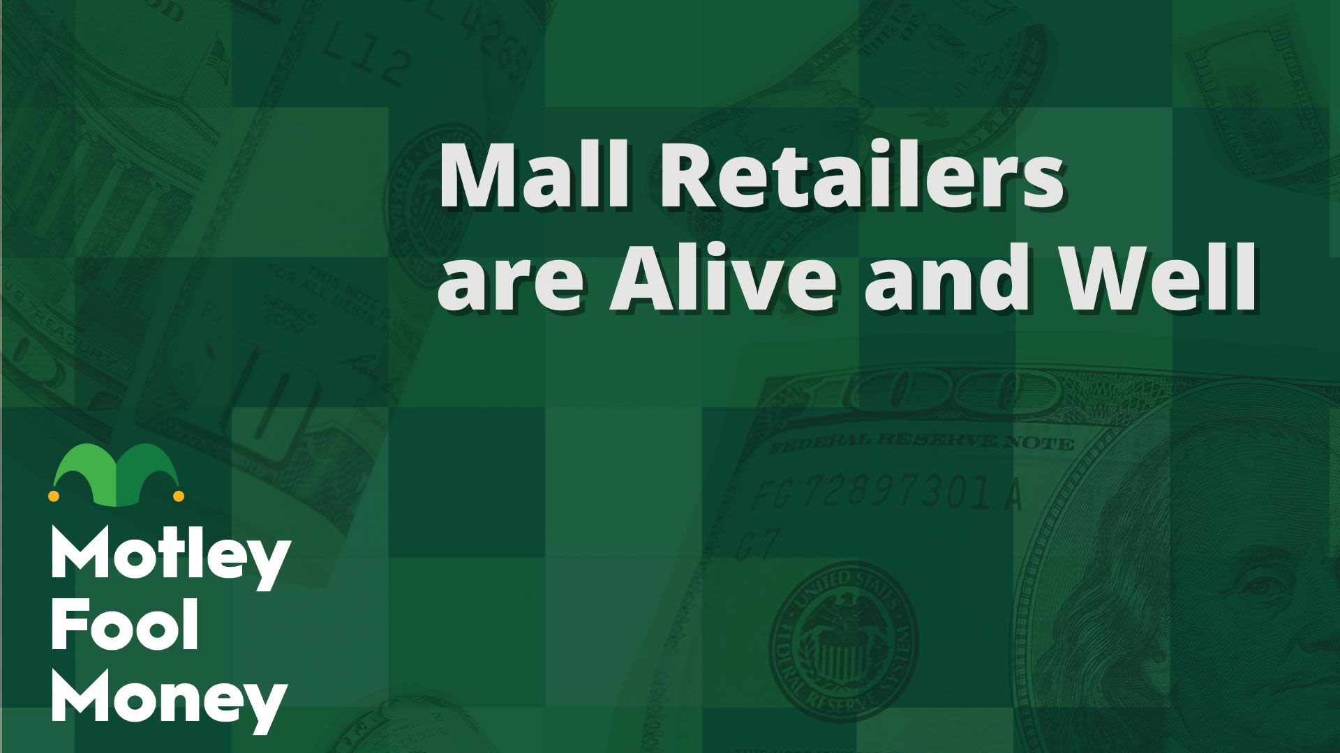 Mall Retailers Are Alive and Well