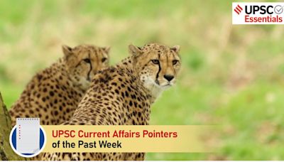 UPSC Current Affairs Pointers of the past week | June 10 to June 16, 2024