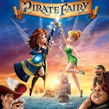 The Pirate Fairy Poster - Disney Fairies Movies Photo (36906838) - Fanpop