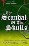 The Scandal of the Skulls (Abbess of Meaux, #7)
