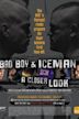 Bad Boy & Iceman: A Closer Look