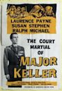 The Court Martial of Major Keller