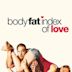 Body Fat Index of Love