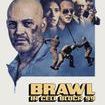 Brawl in Cell Block 99