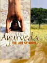 Ayurveda: Art of Being