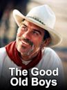 The Good Old Boys (film)