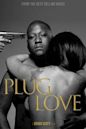 Plug Love