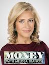 MONEY With Melissa Francis
