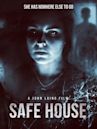 Safe House