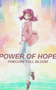 Power of Hope: Precure Full Bloom