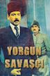 Yorgun Savasci