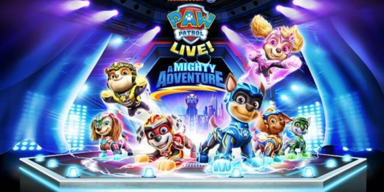 PAW PATROL LIVE! A MIGHTY ADVENTURE is Coming to Houston in November