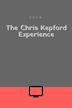 The Chris Kepford Experience