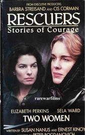 Rescuers: Stories of Courage: Two Women