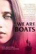 We Are Boats