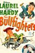 Laurel und Hardy: Die Stierkämpfer