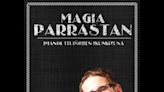 Espectáculo de Magia: "Magia parrastan"