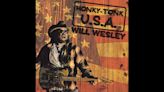 Watch Will Wesley's 'Honky-Tonk U.S.A.' Video