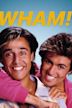 Wham! (film)