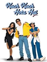 Kuch Kuch Hota Hai – Und ganz plötzlich ist es Liebe