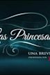 Las Princesas