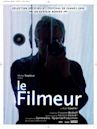 Le filmeur