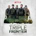 Triple Frontier [Original Motion Picture Soundtrack]